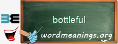 WordMeaning blackboard for bottleful